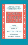 Attack upon Christendom - Walter Lowrie (Translator)