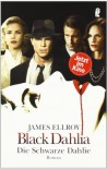 Die schwarze Dahlie - James Ellroy, Jürgen Behrens