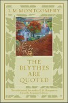 The Blythes are Quoted - L.M. Montgomery
