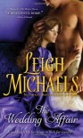 The Wedding Affair - Leigh Michaels