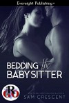 Bedding the Babysitter (Romance on the Go) - Sam Crescent