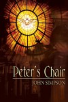 Peter’s Chair - John Simpson