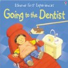 Going to the Dentist (Usborne First Experiences Series) - Anne Civardi