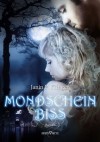 Mondscheinbiss - Leseprobe XXL (German Edition) - Janin P. Klinger