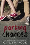 Parting Chances (Fighting Chance Book 1) - Caylie Marcoe