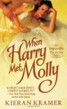 When Harry Met Molly - Kieran Kramer