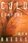 Cold Comfort - Don Bredes