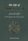 The Life of Muhammad (Hadith & Seerah) - Tahia Al-Ismail