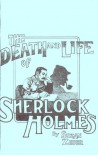 The Death and Life of Sherlock Holmes - Suzan L. Zeder