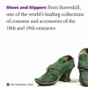 Shoes and Slippers: From Snowshill, One of the World's Leading Collections of Costume and Accessories of the 18th and 19th Centuries - Althea Mackenzie