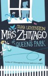 Mrs Zhivago Of Queen's Park - Olivia Lichtenstein