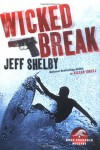 Wicked Break - Jeff Shelby