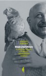 Makuszyński. O jednym takim, któremu ukradziono słońce - Mariusz Urbanek