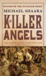 The Killer Angels - Michael Shaara