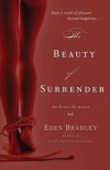The Beauty of Surrender - Eden Bradley