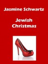 Jewish Christmas - Jasmine Schwartz