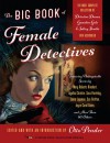 The Big Book of Female Detectives - Otto Penzler