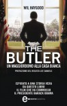 The Butler. Un maggiordomo alla Casa Bianca - Wil Haygood, Lee Daniels