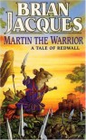 Martin the Warrior  - Brian Jacques