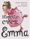 Happily Ever Emma - Sally Warner