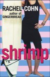 Shrimp - Rachel Cohn