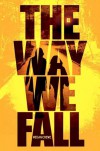 The Way We Fall  - Megan Crewe