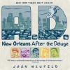 A.D.: New Orleans After the Deluge - Josh Neufeld