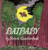 Batbaby (A Little Dipper Book(R)) - Robert Quackenbush