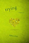 Trying - Rebecca Gale