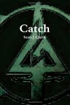 Catch - Sean J. Quirk