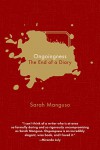 Ongoingness: The End of a Diary - Sarah Manguso