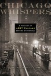 Chicago Whispers: A History of LGBT Chicago Before Stonewall - St Sukie De La Croix
