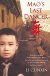 Mao's Last Dancer - Li Cunxin, Cunxin Li