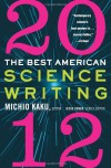 The Best American Science Writing 2012 - Michio Kaku, Jesse Cohen