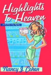 Highlights to Heaven - Nancy J. Cohen