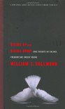 Rising Up and Rising Down : Some Thoughts on Violence, Freedom and Urgent Means - William T. Vollmann