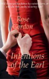 Intentions of the Earl (Scandalous Sisters, Book 1) - Rose Gordon