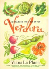 Verdura: Vegetables Italian Style - Viana La Place