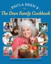 Paula Deen's The Deen Family Cookbook - Paula Deen