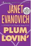 Plum Lovin'  - Janet Evanovich