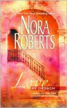 Love By Design - Nora Roberts