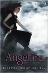 Angelfire  - Courtney Allison Moulton