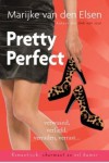 Pretty perfect - Marijke van den Elsen