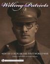 Willing Patriots: Men of Color in the First World War - Robert J. Dalessandro, Gerald Torrence