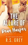 The Allure of Dean Harper - R.S. Grey