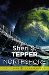 Northshore (The Awakeners #1) - Sheri S. Tepper