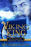 Viking King (The MacLomain Series: Viking Ancestors, Book 1) - Sky Purington