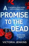 A Promise to the Dead - Victoria Jenkins