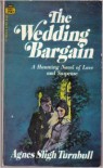 The Wedding Bargain - Agnes Sligh Turnbull