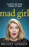 Mad Girl - Bryony Gordon